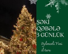 3 Günlük Yeni İldə Şəki Qəbələ Turu