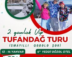İsmayıllı Qəbələ Tufandağ Şəki turu