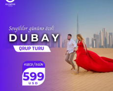 Sevgililər gününə özəl Dubay Qrup turu