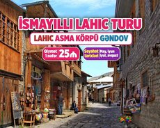 Çoxdan gözlənilən İsmayıllı Lahıc turu