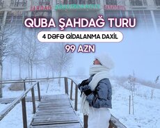 Möhtəşəm Quba, Şah dağ turu