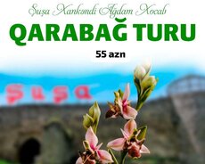 1 və 2 günlük Laçın Şuşa Xankəndi Xocalı turu