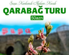 1 və 2 günlük Laçın Şuşa Xankəndi Xocalı turu