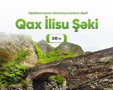 Qax İlisu Şəki turu