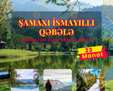 Туры по Шемаха Исмаиллы Габала