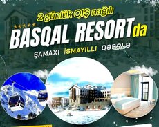 5* Basqal Resortda Şamaxı İsmayıllı Qəbələ turu