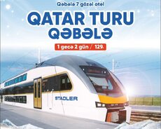 2 günlük Qəbələ Qatar turu