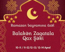 Ramazana özəl Balakən Zaqatala Qax Şəki turu