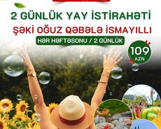 2 günlük İsmayıllı Oğuz Qəbələ Şəki turu