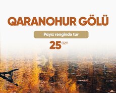 İsmayıllı Qaranohurgöl turu