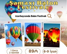 Şamaxı - Balon Festivalı Turu
