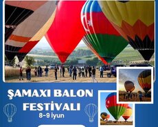 Şamaxı Balon Festivalı Turu