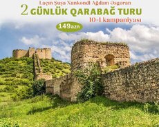 2 günlük Şuşa Xankəndi Xocalı Ağdam Əsgəran turu