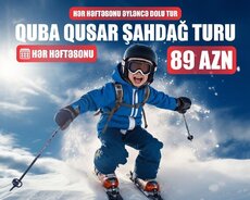 2 və 3 günlük Quba Qusar Şahdağ turu