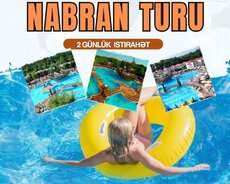 Nabran turu 2 günlük