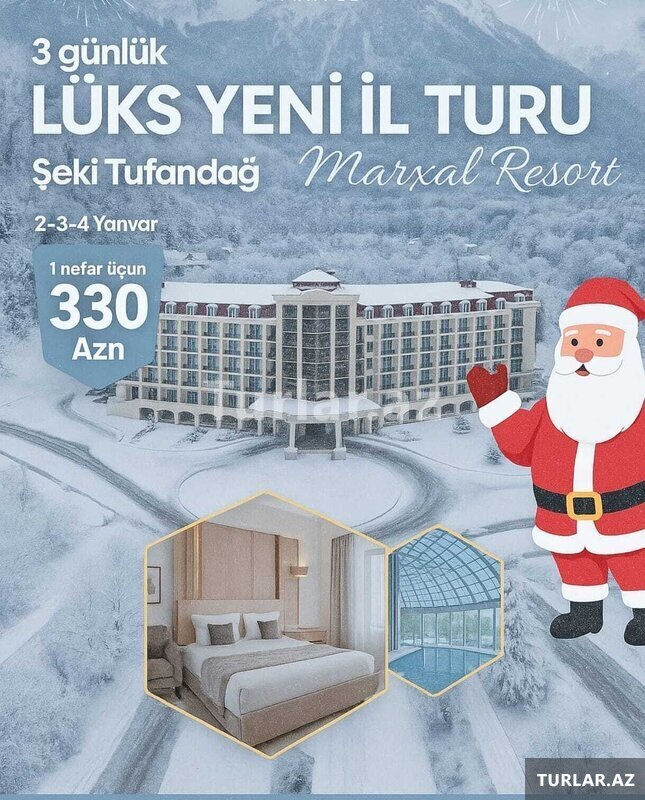 Yeni il turu Şəki-Tufandağ 2 gecə 3 günlük Yeni il turu Şəki-Tufandağ 2 gecə 3 günlük