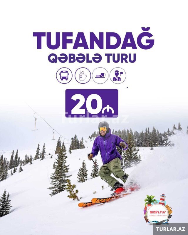 Qəbələ Tufandağ Əyləncə Turu Qəbələ Tufandağ Əyləncə Turu