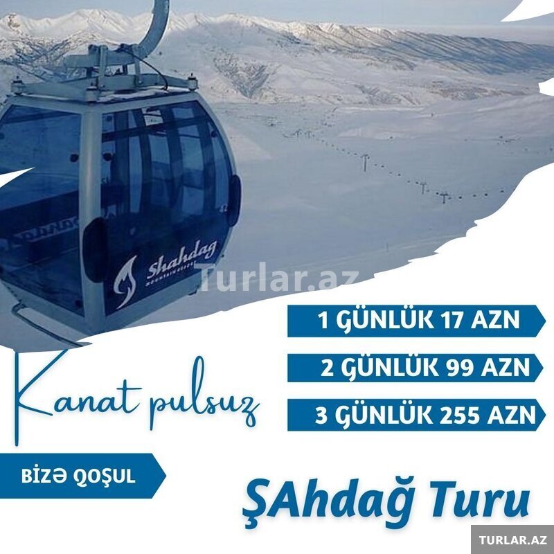 Şahdağ Turu Şahdağ Turu