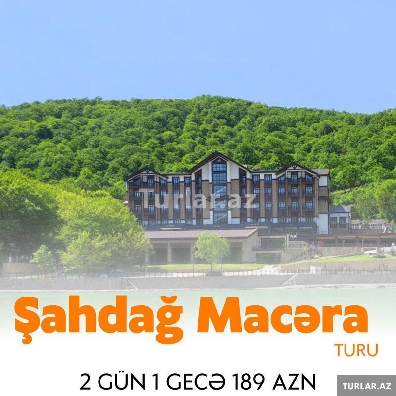 Şahdağ Macara Quba Qusar Turu Şahdağ Macara Quba Qusar Turu