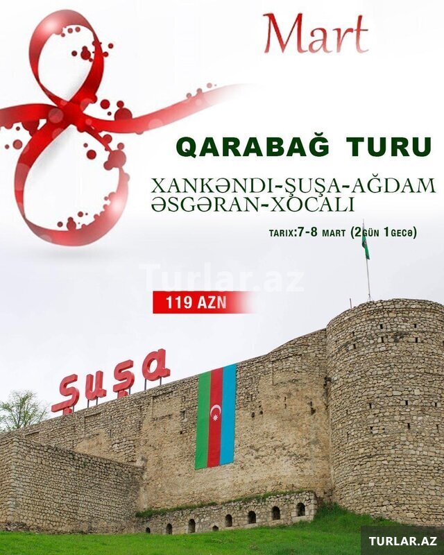 Xankəndi - Şuşa - Ağdam - Əsgəran - Xocalı turu Xankəndi - Şuşa - Ağdam - Əsgəran - Xocalı turu