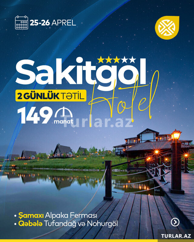 Şamaxı Şəkitgöl Oteldə 2 günlük istirahət Şamaxı Şəkitgöl Oteldə 2 günlük istirahət