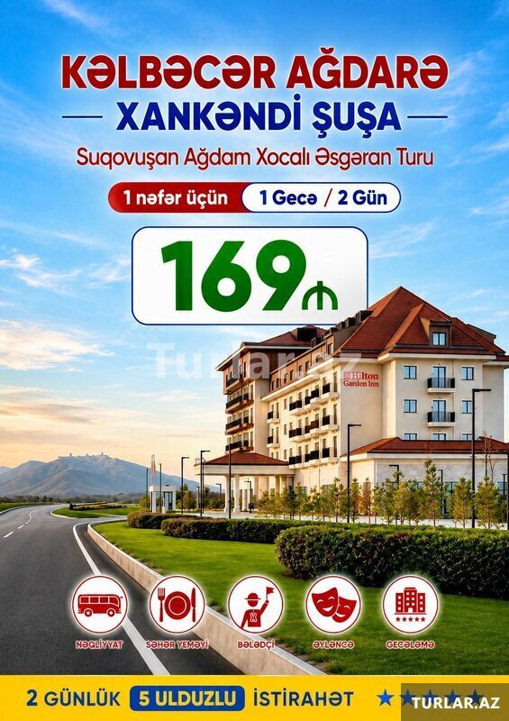 Şuşa Xankəndi Kəlbəcər Ağdərə Suqovuşan turu iki günlük Şuşa Xankəndi Kəlbəcər Ağdərə Suqovuşan turu iki günlük