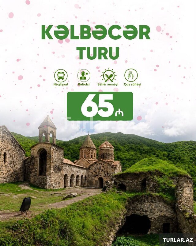 Kəlbəcər Ağdərə Suqovuşan turu Kəlbəcər Ağdərə Suqovuşan turu