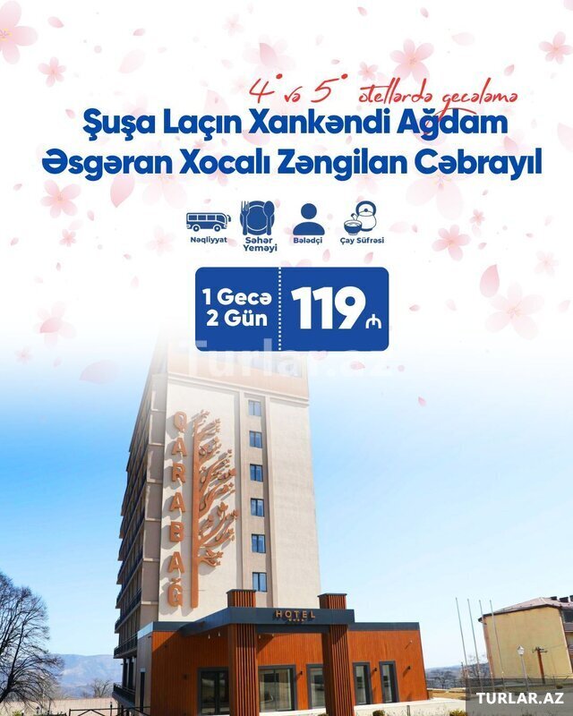 2 günlük Qarabağ turu 2 günlük Qarabağ turu