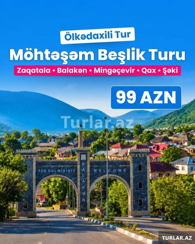 Zaqatala Balakən Mingəçevir Kür çayı Turu Zaqatala Balakən Mingəçevir Kür çayı Turu