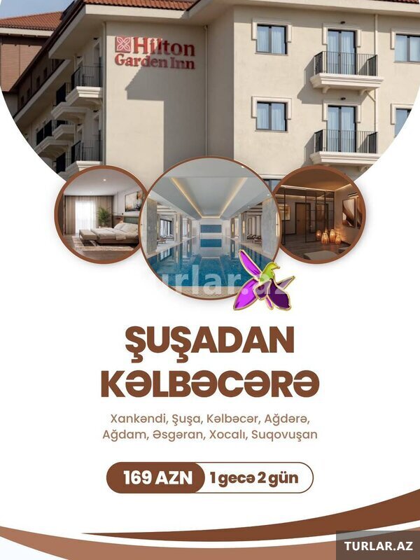 Şuşa - Kəlbəcər - Xankəndi - Ağdərə - Suqovuşan - Ağdam - Xo Şuşa - Kəlbəcər - Xankəndi - Ağdərə - Suqovuşan - Ağdam - Xo