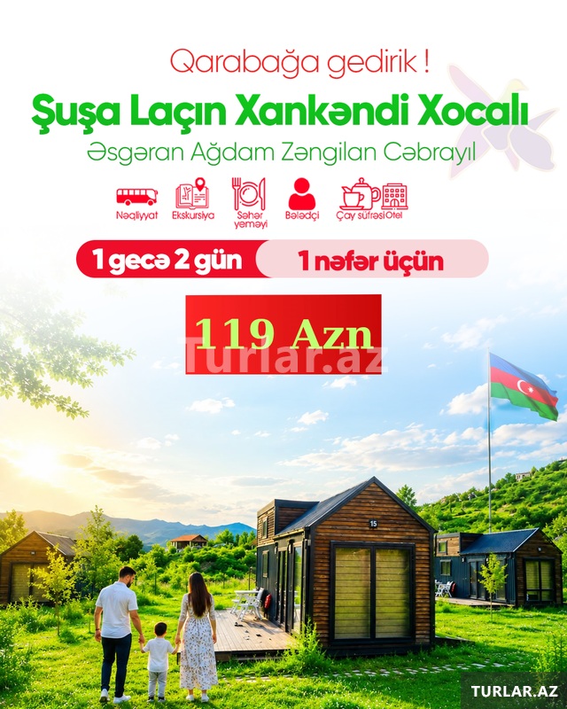 2 günlük Şuşa Laçın Xankəndi Xocalı Ağdam Zəngilan 2 günlük Şuşa Laçın Xankəndi Xocalı Ağdam Zəngilan