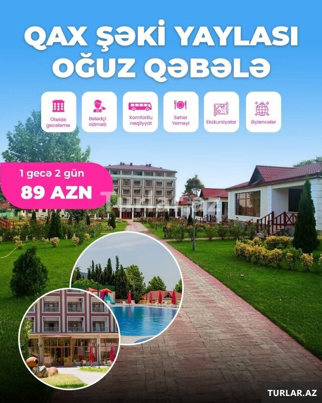 Qax Şəki Oğuz Qəbələ Şəki Yaylası turu Qax Şəki Oğuz Qəbələ Şəki Yaylası turu