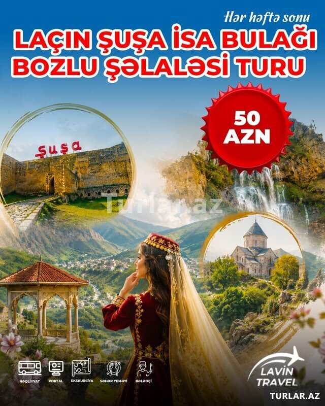 Laçın Şuşa turu Laçın Şuşa turu