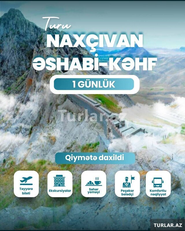 Naxçıvan Əshabi-Kəhf Turu Naxçıvan Əshabi-Kəhf Turu