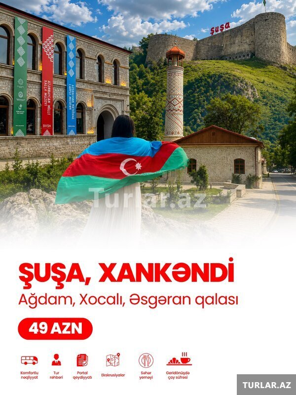 Şuşa Xankəndi Turu Şuşa Xankəndi Turu