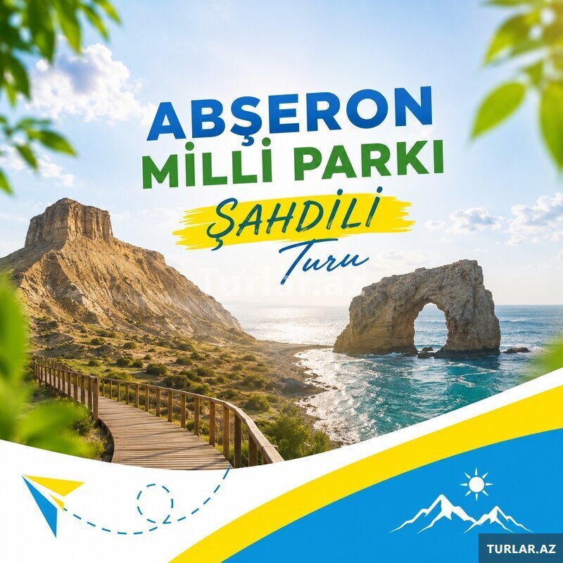 Abşeron Milli Parkı- Şah dili Turu Abşeron Milli Parkı- Şah dili Turu