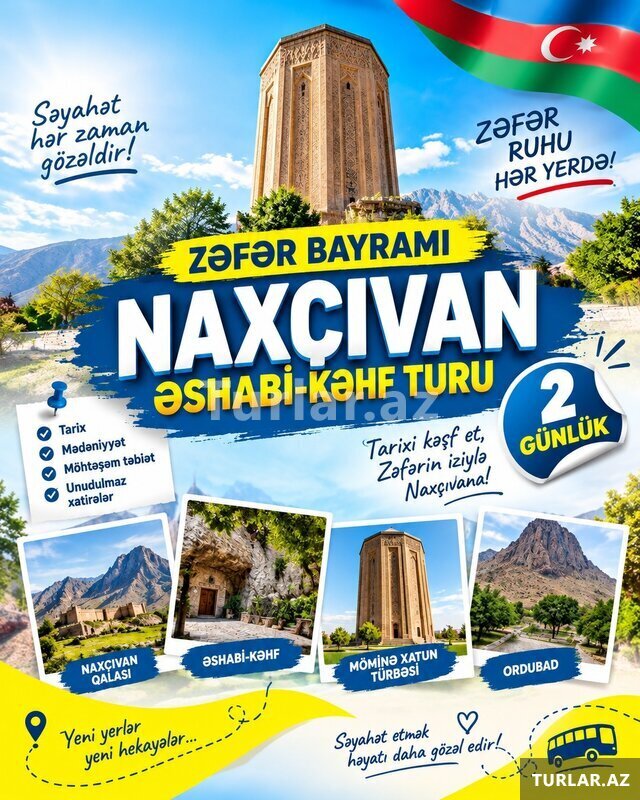 Zəfər Bayramı Naxçıvan Əshabi-kəhf turu Zəfər Bayramı Naxçıvan Əshabi-kəhf turu