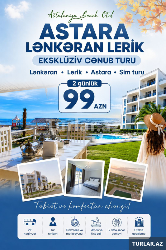 Lənkəran • Lerik • Astara • Sım Turu Lənkəran • Lerik • Astara • Sım Turu