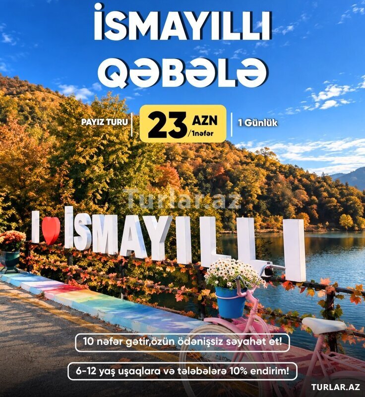 İsmayıllı • Qəbələ Turu İsmayıllı • Qəbələ Turu