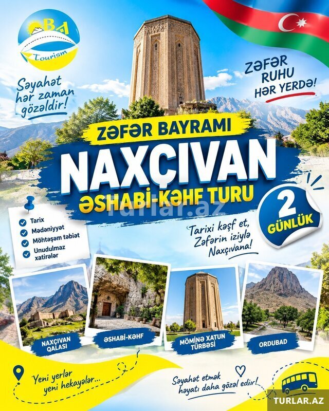 Zəfər Bayramı Naxçıvan Əshabi-Kəhf Turu Zəfər Bayramı Naxçıvan Əshabi-Kəhf Turu