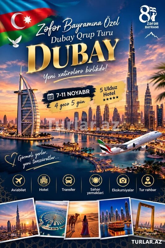 Zəfər Bayramında Dubay Qrup Turu Zəfər Bayramında Dubay Qrup Turu
