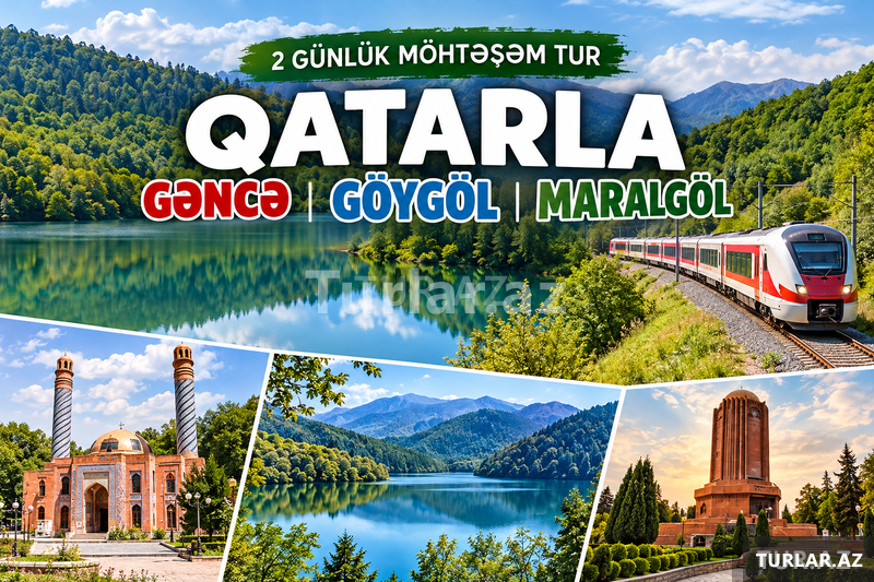 Gəncə Göygöl Maralgöl turu Gəncə Göygöl Maralgöl turu