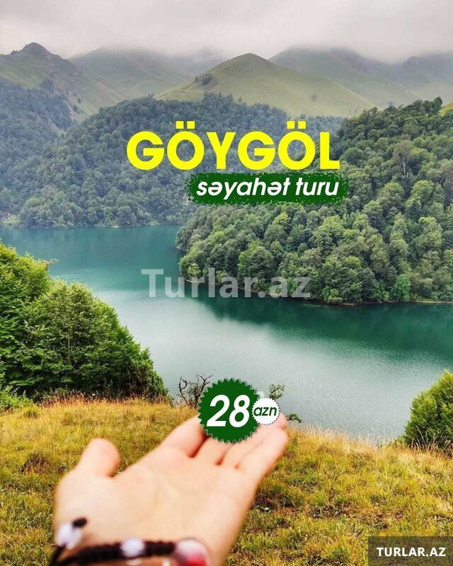 Möhtəşəm Gəncə Göygöl turu Möhtəşəm Gəncə Göygöl turu